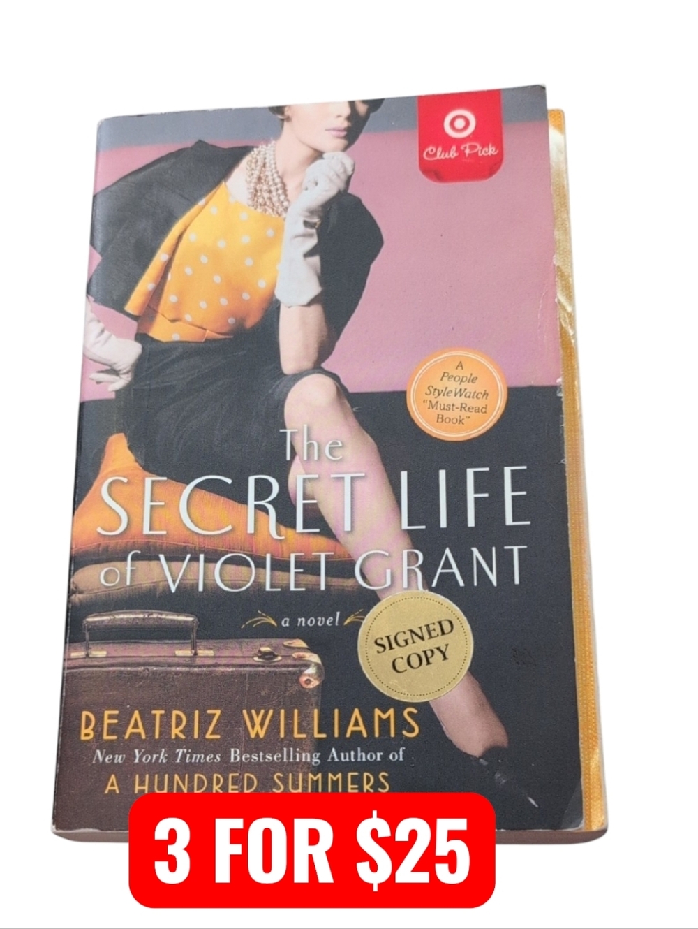 The Secret Life of Violet Grant by Beatriz Williams Paperback Signed Copy
